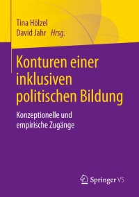 Cover image: Konturen einer inklusiven politischen Bildung 9783658257156