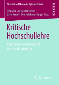 Cover image: Kritische Hochschullehre 9783658257392
