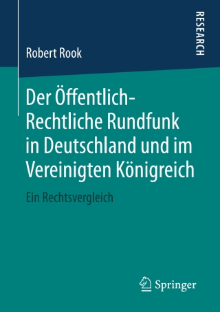 Imagen de portada: Der Öffentlich-Rechtliche Rundfunk in Deutschland und im Vereinigten Königreich 9783658257491