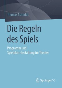 Cover image: Die Regeln des Spiels 9783658257873