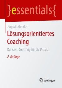 Cover image: Lösungsorientiertes Coaching 2nd edition 9783658257965