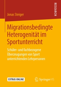 Omslagafbeelding: Migrationsbedingte Heterogenität im Sportunterricht 9783658258108