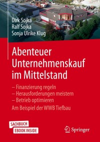 Omslagafbeelding: Abenteuer Unternehmenskauf im Mittelstand 9783658258146