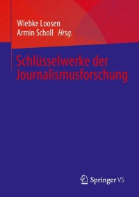 Cover image: Schlüsselwerke der Journalismusforschung 9783658258665