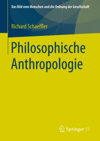Cover image: Philosophische Anthropologie 9783658258702