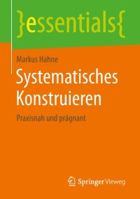 Omslagafbeelding: Systematisches Konstruieren 9783658259044