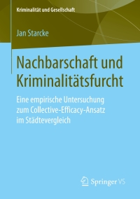 Cover image: Nachbarschaft und Kriminalitätsfurcht 9783658259068