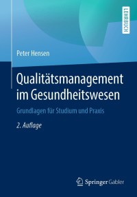 Cover image: Qualitätsmanagement im Gesundheitswesen 2nd edition 9783658259129