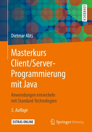 Imagen de portada: Masterkurs Client/Server-Programmierung mit Java 5th edition 9783658259242