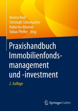 Cover image: Praxishandbuch Immobilienfondsmanagement und -investment 2nd edition 9783658259426