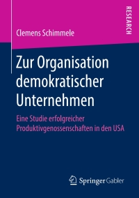 Imagen de portada: Zur Organisation demokratischer Unternehmen 9783658260149