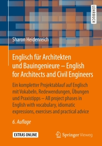 Immagine di copertina: Englisch für Architekten und Bauingenieure - English for Architects and Civil Engineers 6th edition 9783658260514