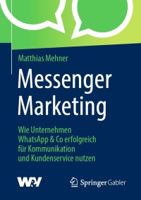 Cover image: Messenger Marketing 9783658260590