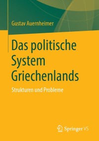 Cover image: Das politische System Griechenlands 9783658260743