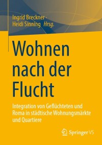 Cover image: Wohnen nach der Flucht 9783658260781