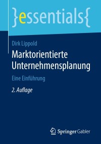 Cover image: Marktorientierte Unternehmensplanung 2nd edition 9783658260903