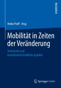 Cover image: Mobilität in Zeiten der Veränderung 9783658261061