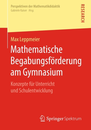 Cover image: Mathematische Begabungsförderung am Gymnasium 9783658261146