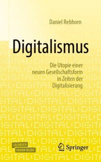 Cover image: Digitalismus 9783658261306