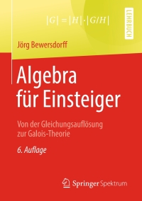 Immagine di copertina: Algebra für Einsteiger 6th edition 9783658261511