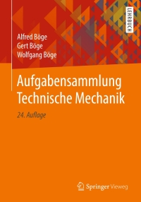 Cover image: Aufgabensammlung Technische Mechanik 24th edition 9783658261696