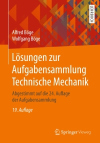 Cover image: Lösungen zur Aufgabensammlung Technische Mechanik 19th edition 9783658261788