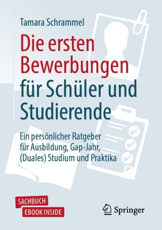 Cover image: Die ersten Bewerbungen für Schüler und Studierende 9783658262143