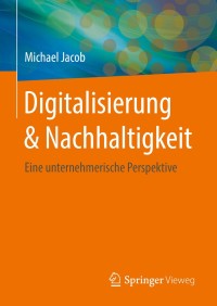 Imagen de portada: Digitalisierung & Nachhaltigkeit 9783658262167