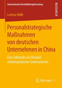 Cover image: Personalstrategische Maßnahmen von deutschen Unternehmen in China 9783658262181