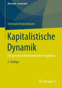 صورة الغلاف: Kapitalistische Dynamik 2nd edition 9783658262266