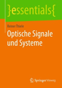 صورة الغلاف: Optische Signale und Systeme 9783658262556