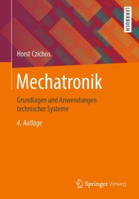 Imagen de portada: Mechatronik 4th edition 9783658262938