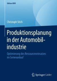 Cover image: Produktionsplanung in der Automobilindustrie 9783658263515