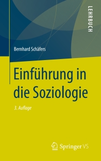 Cover image: Einführung in die Soziologie 3rd edition 9783658263614