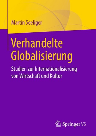 Cover image: Verhandelte Globalisierung 9783658263713