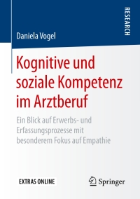Cover image: Kognitive und soziale Kompetenz im Arztberuf 9783658263799