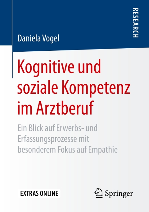 Kognitive und soziale Kompetenz im Arztberuf: Ein Blick auf Erwerbs- und Erfassungsprozesse mit besonderem Fokus auf Empathie - FULL INSTANT DOWNLOAD | PDF DOCX EPUB