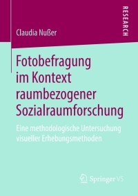 Imagen de portada: Fotobefragung im Kontext raumbezogener Sozialraumforschung 9783658264260