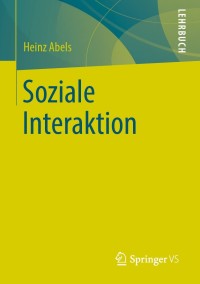 Cover image: Soziale Interaktion 9783658264284