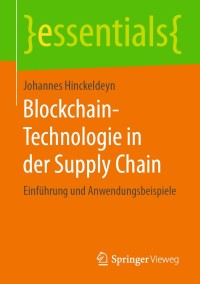 Cover image: Blockchain-Technologie in der Supply Chain 9783658264390