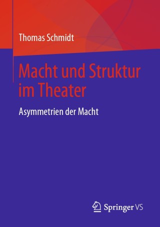 表紙画像: Macht und Struktur im Theater 9783658264505