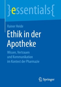 Cover image: Ethik in der Apotheke 9783658264833