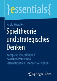 Cover image: Spieltheorie und strategisches Denken 9783658264857