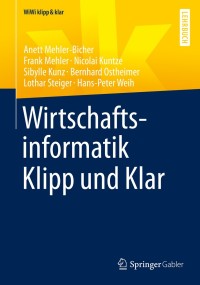 Cover image: Wirtschaftsinformatik Klipp und Klar 9783658264932