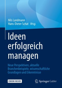 Cover image: Ideen erfolgreich managen 9783658265199