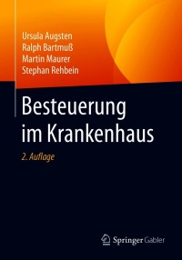 Cover image: Besteuerung im Krankenhaus 2nd edition 9783658265656