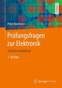 Titelbild: Prüfungsfragen zur Elektronik 2nd edition 9783658265694