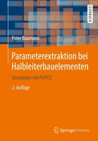Cover image: Parameterextraktion bei Halbleiterbauelementen 2nd edition 9783658265731