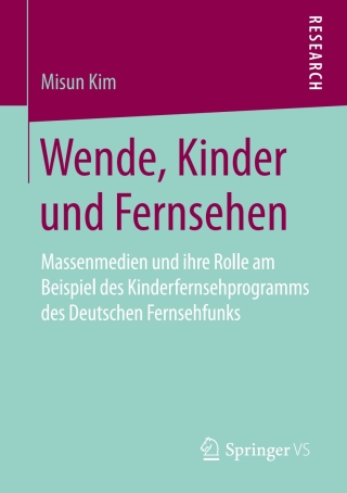 Imagen de portada: Wende, Kinder und Fernsehen 9783658265793