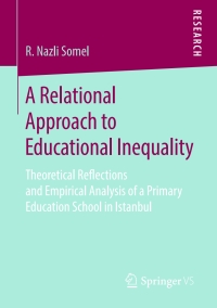 Cover image: A Relational Approach to Educational Inequality 9783658266141